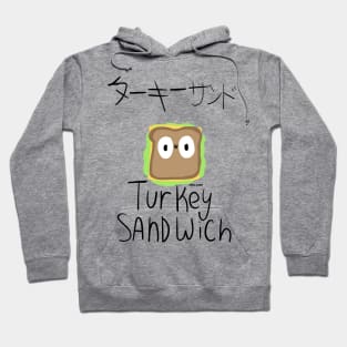 Turkey Sandwich Hoodie